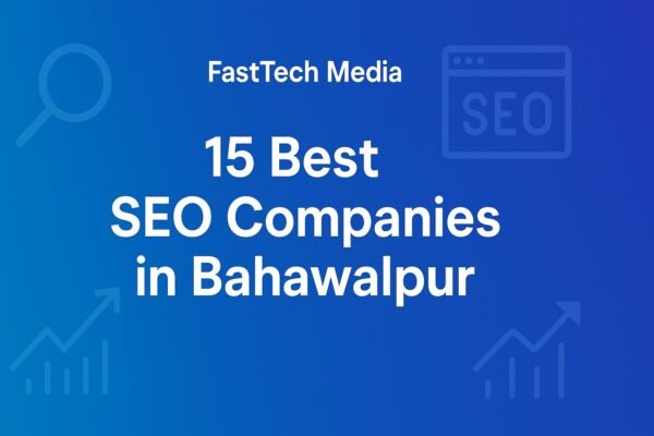 Best SEO Companies in Bahawalpur